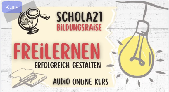scHOLa21 – Freilernen erfolgreich gestalten